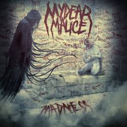 My Dear Malice : Madness